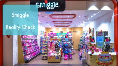 CASE STUDY: Smiggle - Reality Check